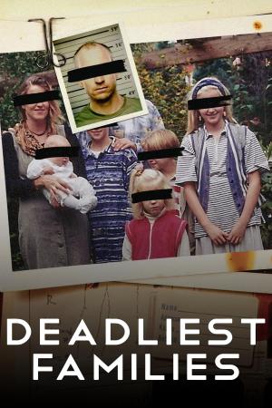 Deadliest Families [Spanish]
