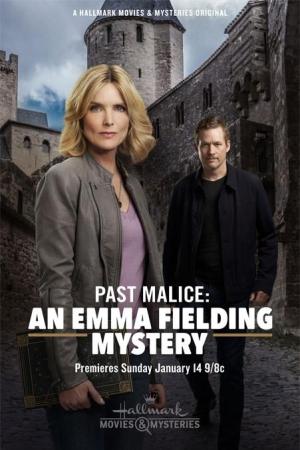 Past Malice: An Emma Fielding Mystery [Spanish]