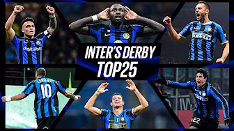 TOP 25: INTER - MILAN | I GOL PIÙ BELLI DEI NERAZZURRI 🖤💙