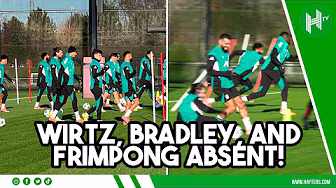 Wirtz, Frimpong, Bradley ABSENT as Liverpool train ahead of of PSV | UCL