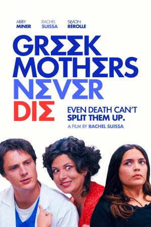 Greek Mothers Never Die [Indonesian]