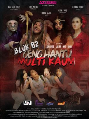 Blok B2 : Geng Hantu Multi Kaum [Malay]