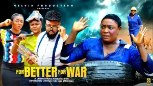 For Better For War