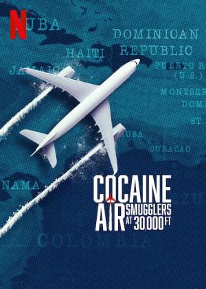 Cocaine Air: Smugglers at 30,000 Ft. [SpanishLatam]