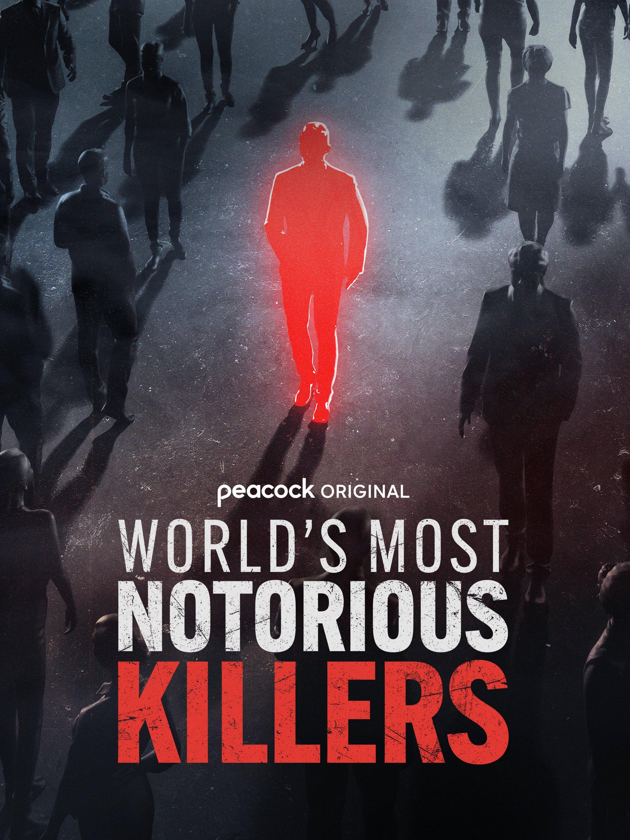 World's Most Notorious Killers