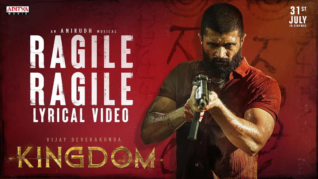 Kingdom - Ragile Ragile Lyrical Video | Vijay Deverakonda, Bhagyashrii | Anirudh Ravichander |Gowtam background