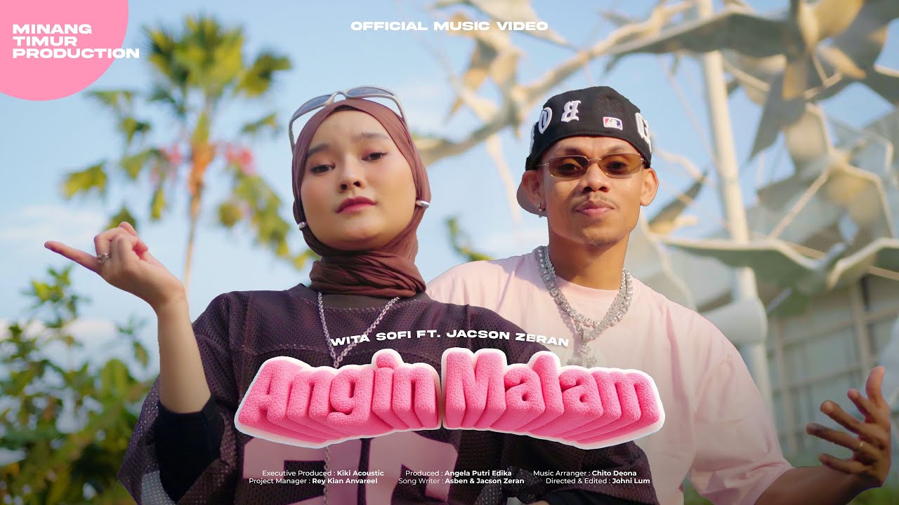 Wita Sofi Ft Jacson Zeran - Angin Malam (Official Music Video) - Remix Minang Timur Terbaru 2025