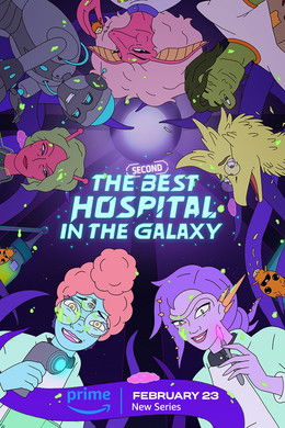 The Second Best Hospital in the Galaxy [Hindi] S1 poster - similar to Guru Aur Bhole [Hindi]