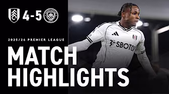 HIGHLIGHTS | FULHAM 4-5 MAN CITY | EPIC COMEBACK FALLS SHORT 😞