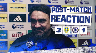 “A magic night at Elland Road” | Daniel Farke reaction | Leeds United 3-1 Chelsea