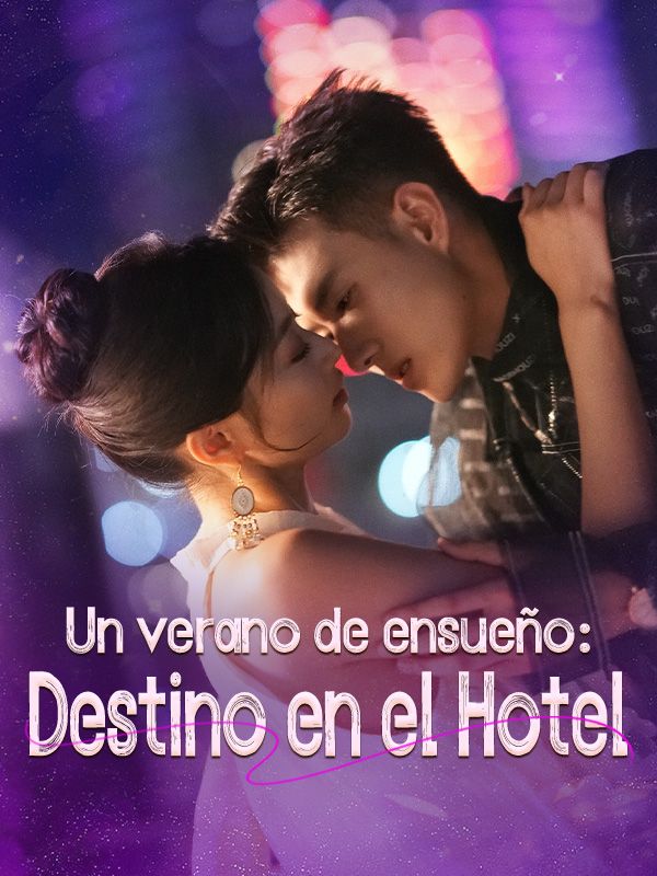 Un verano de ensueño: Destino en el Hotel (Doblado) poster