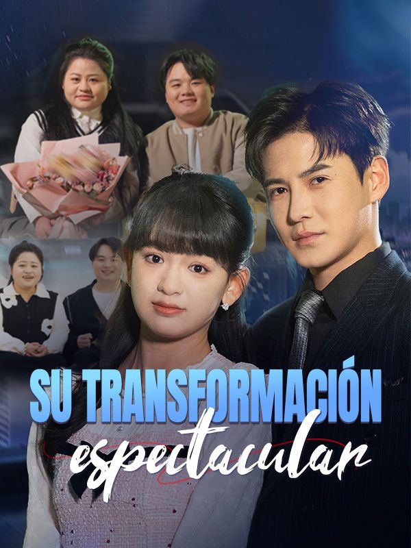 Su transformación espectacular poster