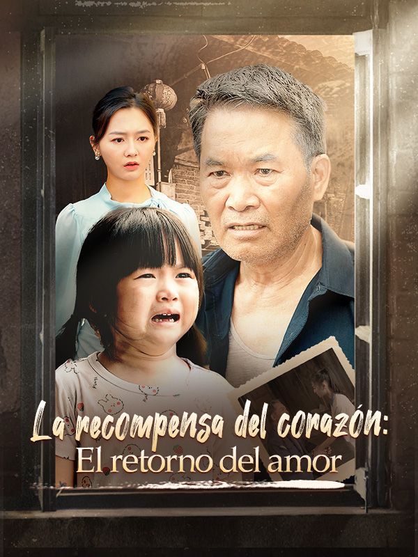 La recompensa del corazón: El retorno del amor poster