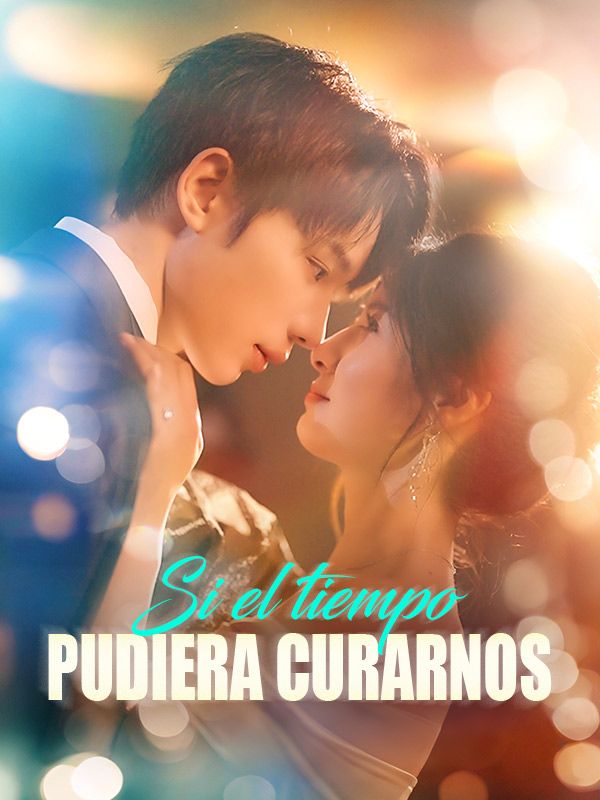 Si el tiempo pudiera curarnos poster