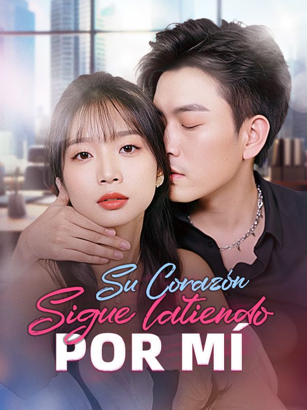 Su Corazón Sigue Latiendo por Mí poster