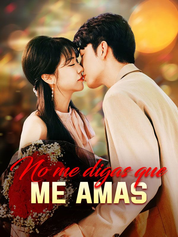 No me digas que me amas poster