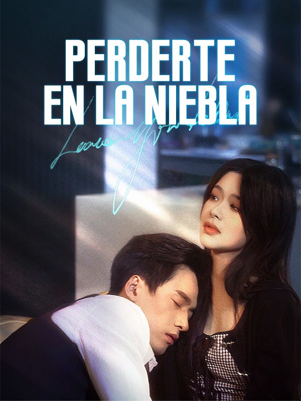 Perderte en la Niebla (Doblado) poster