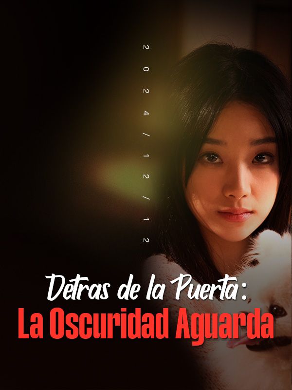 Detrás de la Puerta: La Oscuridad Aguarda poster