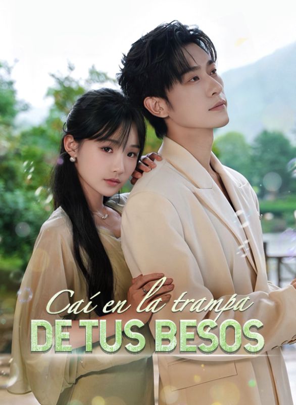 Caí en la trampa de tus besos poster
