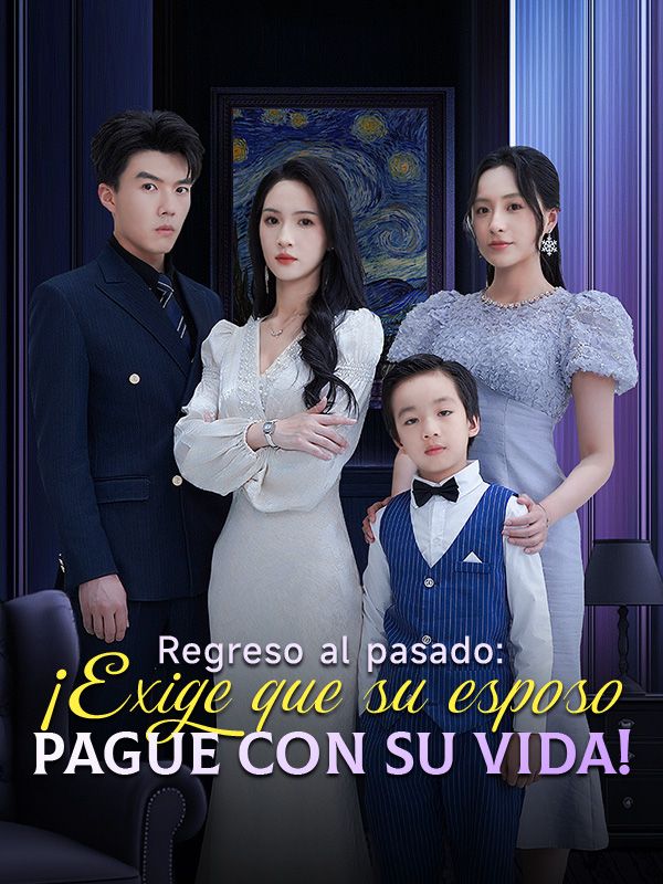 Regreso al pasado: ¡Exige que su esposo pague con su vida! poster