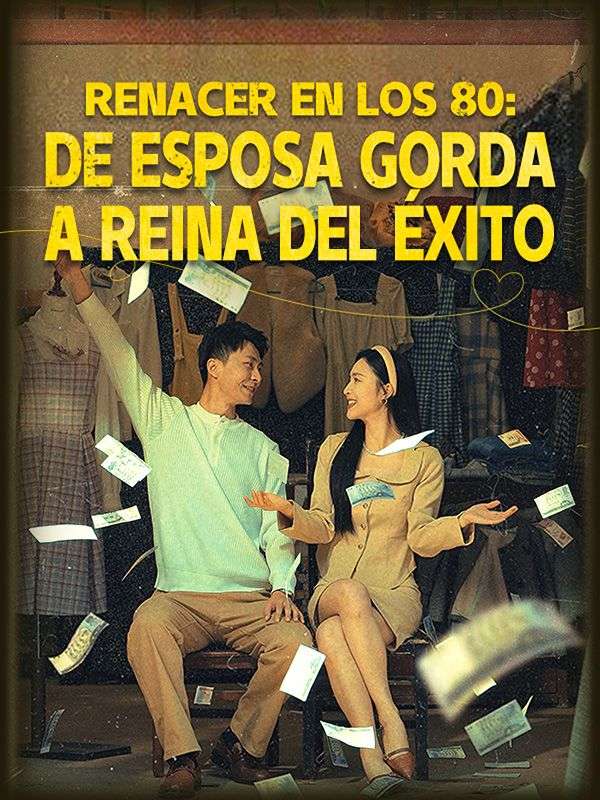 Renacer en los 80: De Esposa Gorda a Reina del Éxito poster