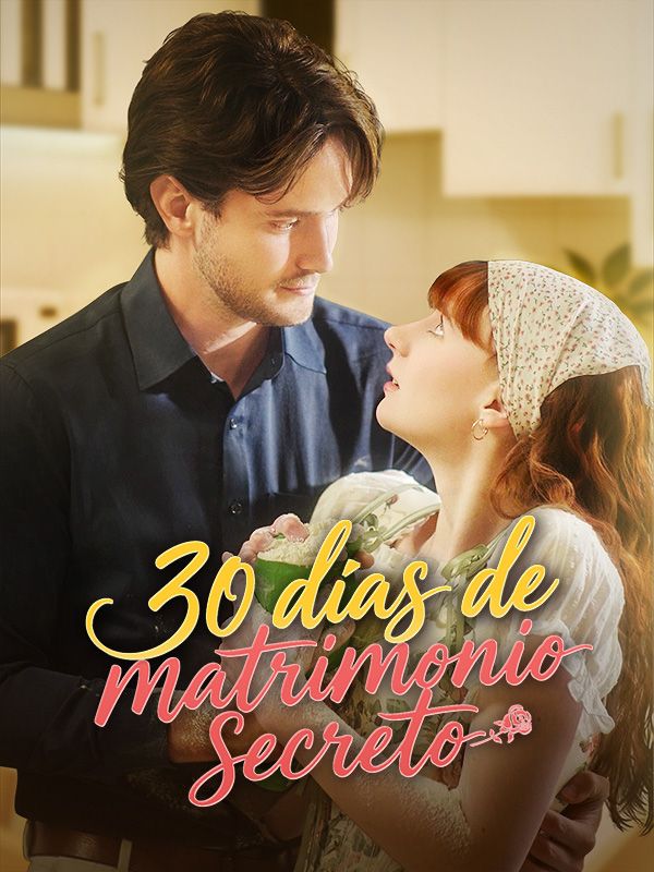 30 días de matrimonio secreto poster