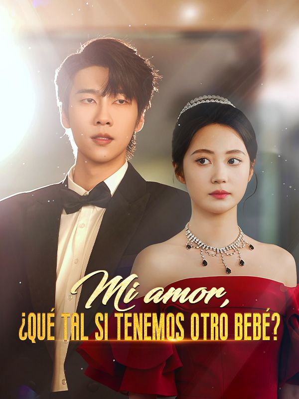 Mi amor, ¿qué tal si tenemos otro bebé? poster
