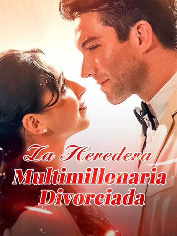 La Heredera Multimillonaria Divorciada poster