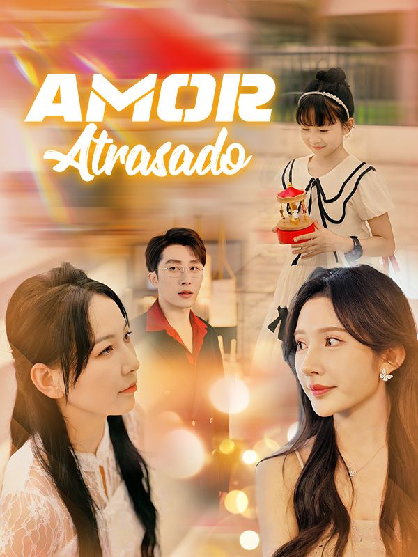 Amor Atrasado poster