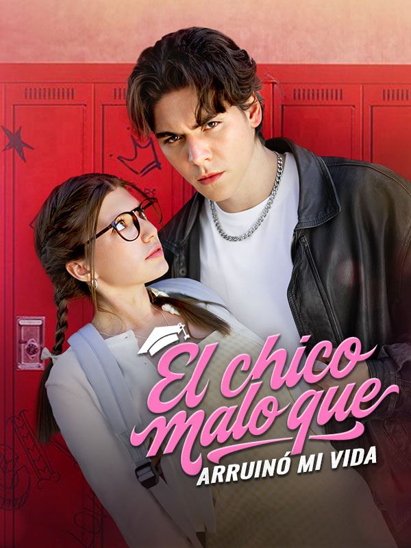 El chico malo que arruinó mi vida poster