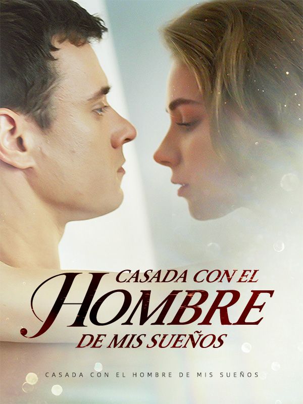 Casada con el Hombre de mis Sueños (Doblado) poster