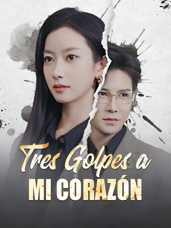Tres golpes a mi corazón (Doblado) poster