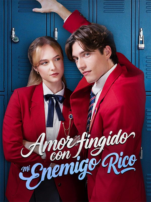 Amor fingido con mi enemigo rico poster