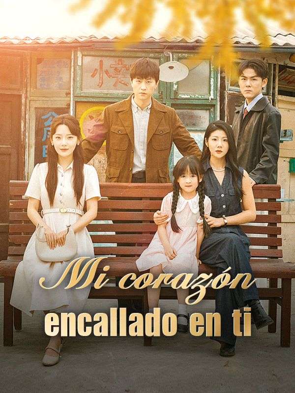 Mi corazón encallado en ti poster