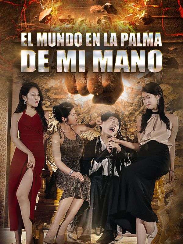 El Mundo en la Palma de Mi Mano poster