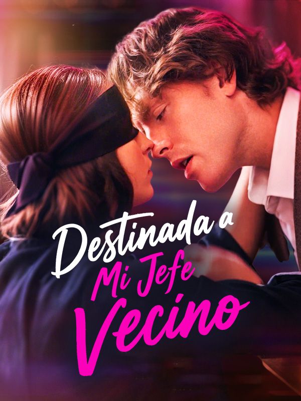 Destinada a Mi Jefe Vecino poster