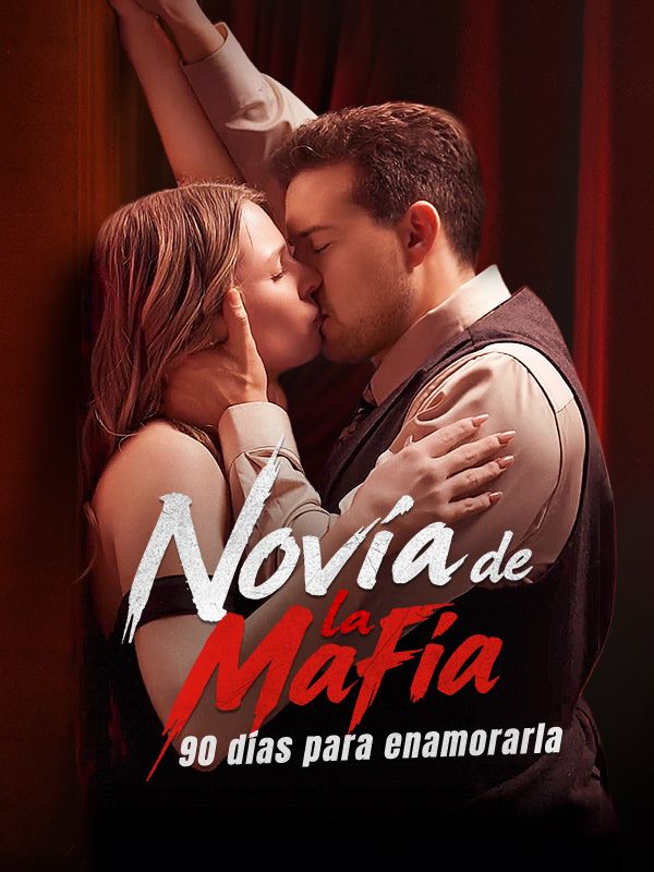 Novia de la mafia: 90 días para enamorarla poster