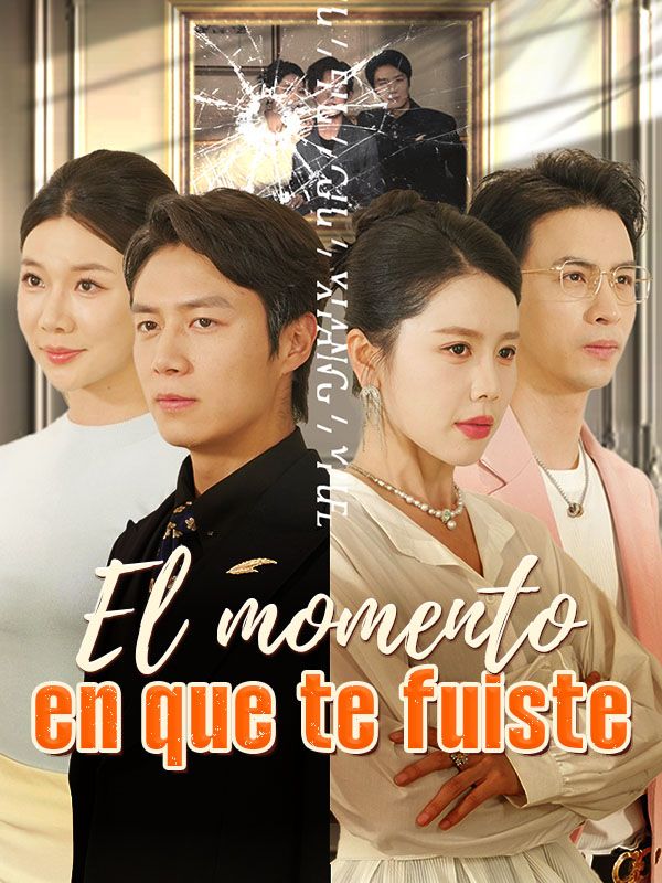 El momento en que te fuiste poster