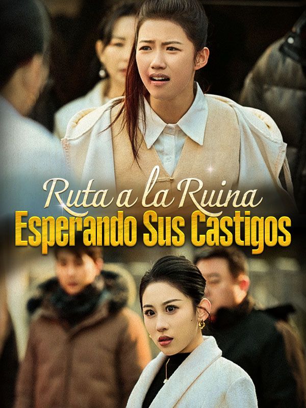 Ruta a la Ruina: Esperando Sus Castigos poster