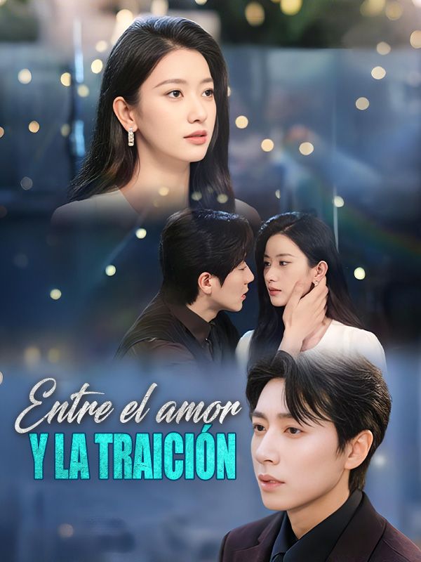 Entre el amor y la traición poster