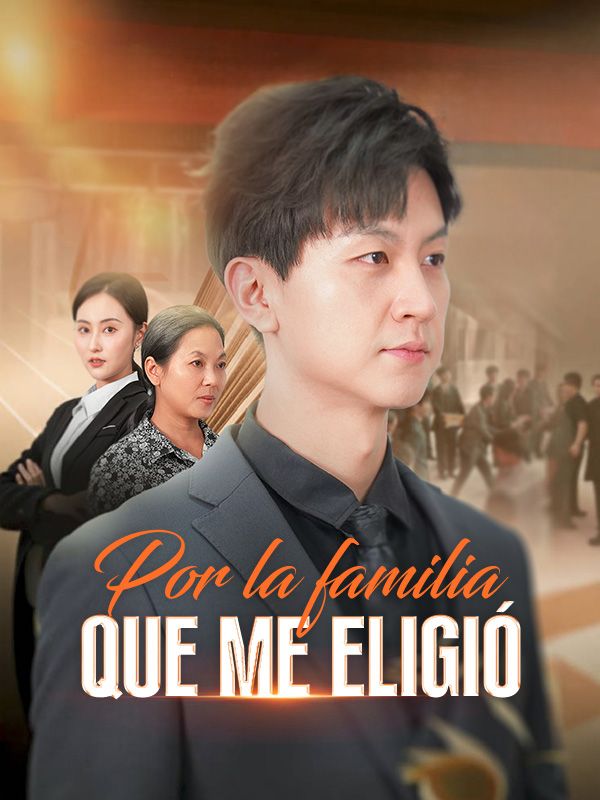 Por la familia que me eligió poster