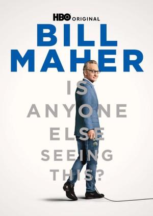 Bill Maher: Is Anyone Else Seeing This? [Indonesian]
