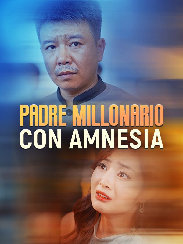 Padre Millonario con Amnesia poster