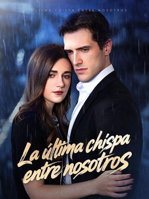 La última chispa entre nosotros poster