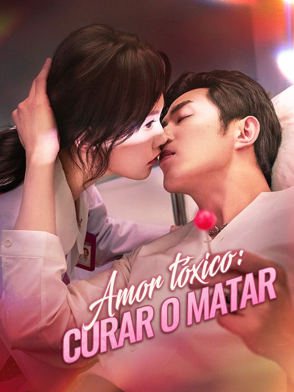 Amor tóxico: Curar o matar poster