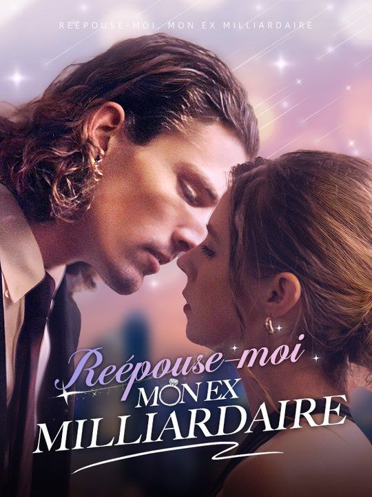 Reépouse-moi, Mon Ex Milliardaire poster
