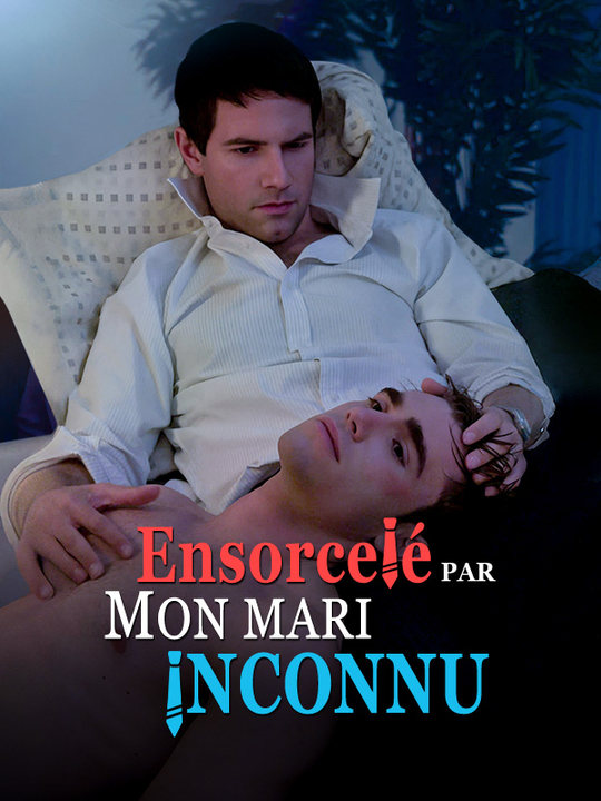 Ensorcelé par Mon Mari Inconnu poster
