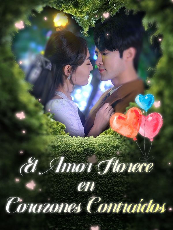 El Amor Florece en Corazones Contraídos poster