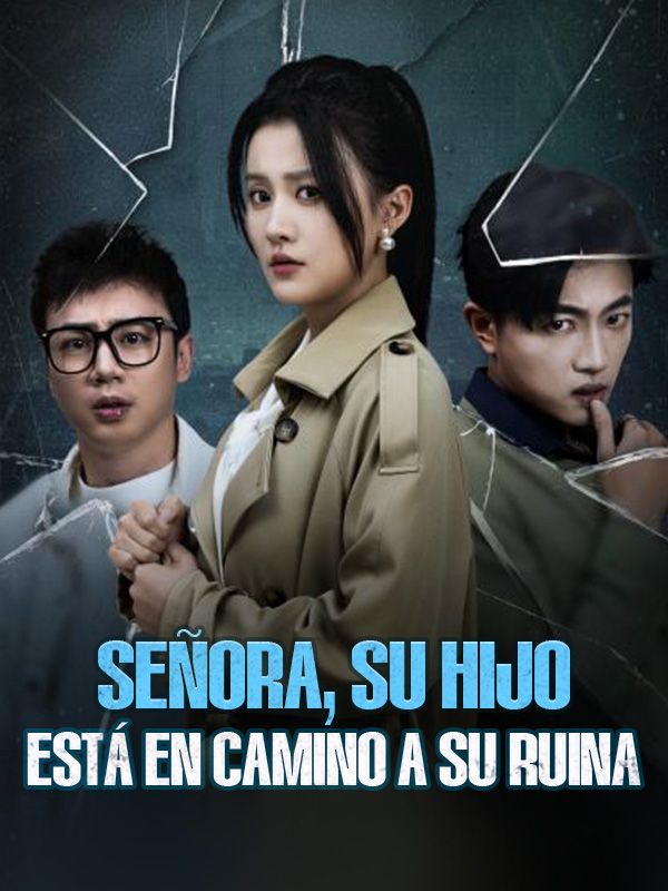 Señora, Su Hijo Está en Camino a Su Ruina poster