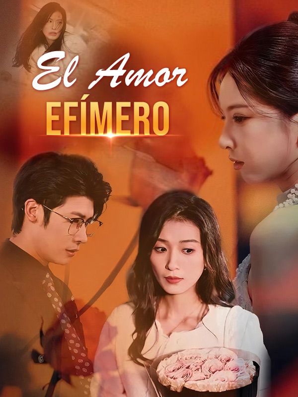 El Amor Efímero poster